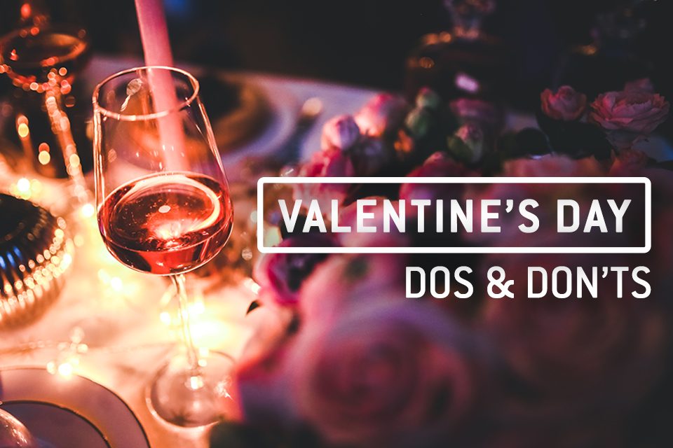 Valentine's Day: Dos and Don'ts